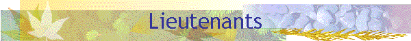 Lieutenants
