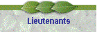 Lieutenants