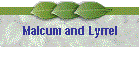 Malcum and Lyrrel