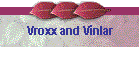 Vroxx and Vinlar