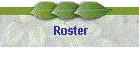 Roster